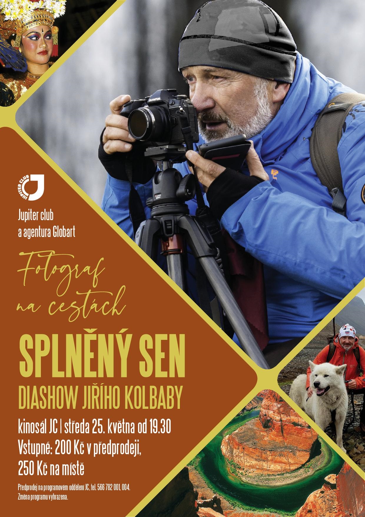 Splněný sen diashow Jiřího Kolbaby