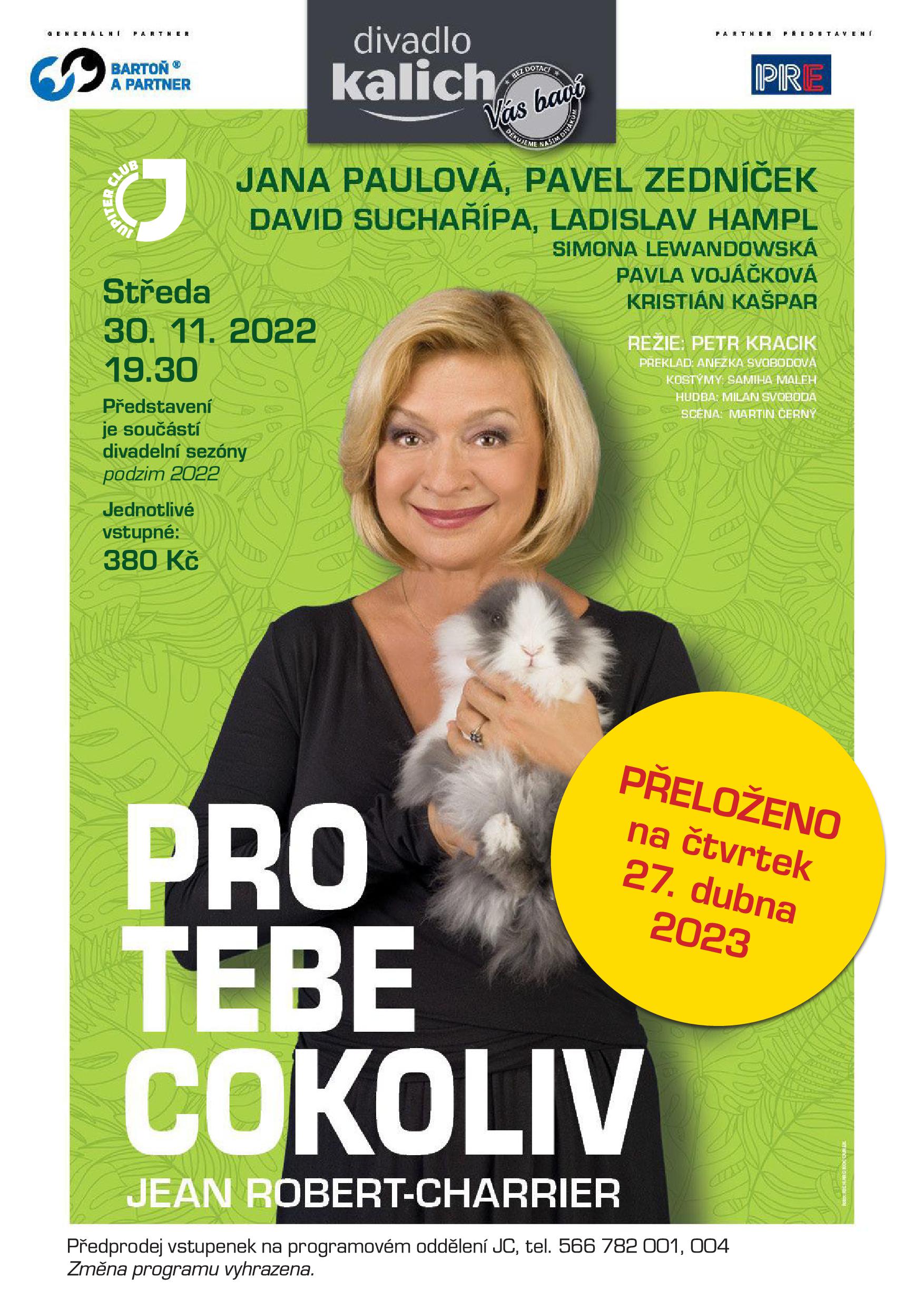 PRO TEBE COKOLIV - Náhradní termín za 30. 11. 2022