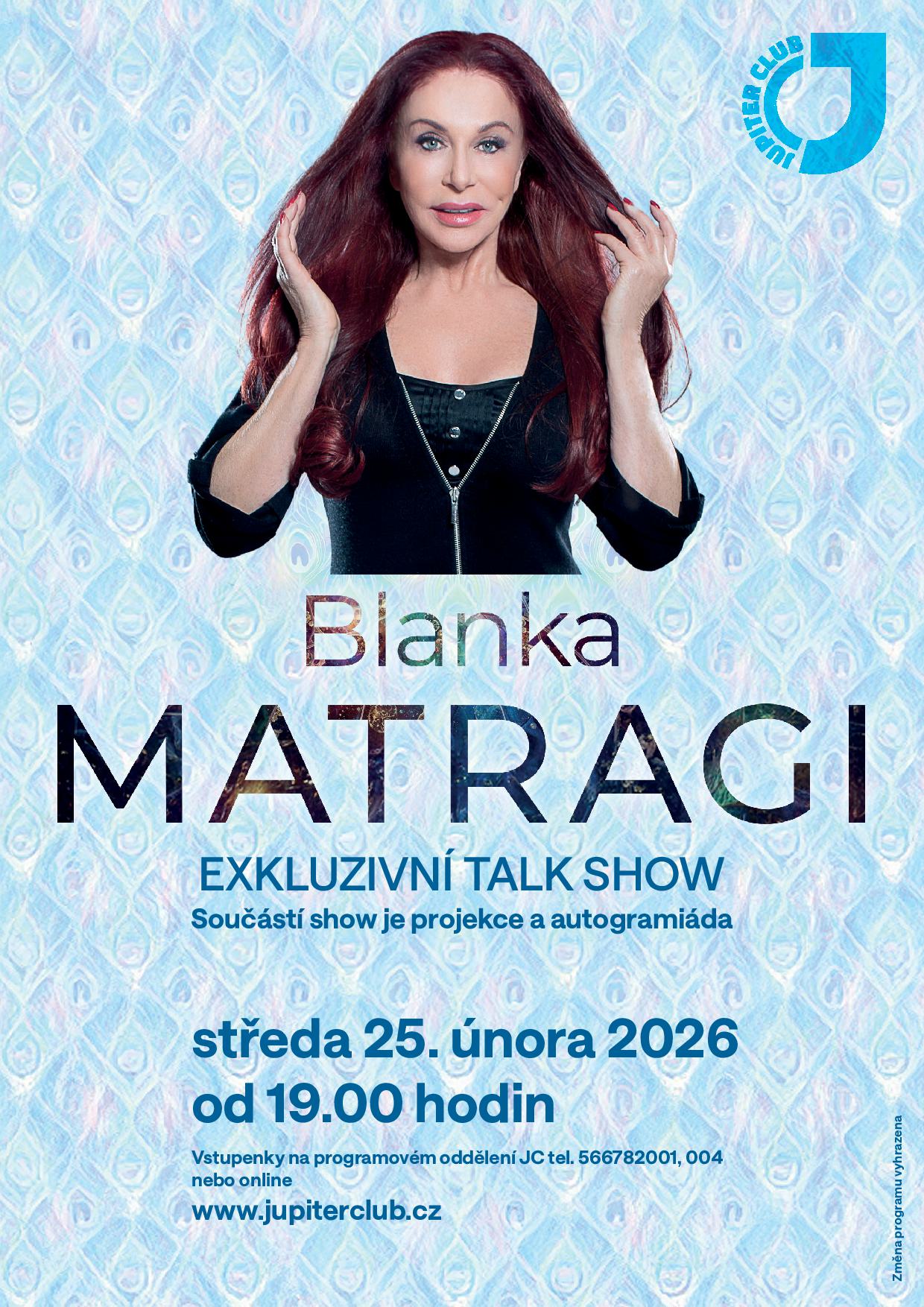 BLANKA MATRAGI - exkluzivní talk show