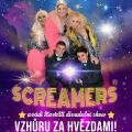 Zrušeno !!! - Screamers - Vzhůru za hvězdami!