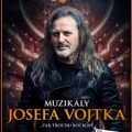 Muzikály Josefa Vojtka