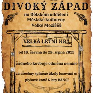 Divoký západ - Velká letní hra