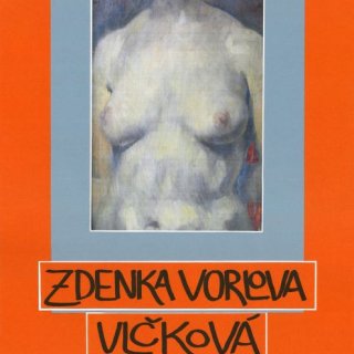 Výstava obrazů Zdenky Vorlové Vlčkové