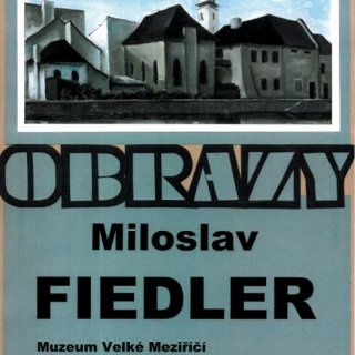 OBRAZY - MILOSLAV FIEDLER