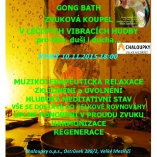 GONG BATH - ZVUKOVÁ KOUPEL V LÉČIVÝCH VIBRACÍCH