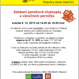 ZDOBENÍ PERNÍKOVÉ CHALOUPKY A VÁNOČNÍCH PERNÍČKŮ