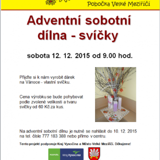 ADVENTNÍ SOBOTNÍ DÍLNA - SVÍČKY