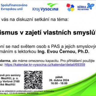 Autismus v zajetí vlastních smyslů