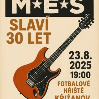 KAPELA M*E*Š SLAVÍ 30 LET