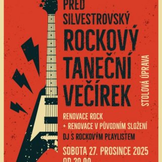 PŘEDSILVESTROVSKÝ TANEČNÍ VEČÍREK S RENOVACÍ ROCK