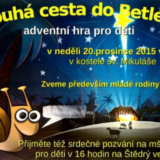 DLOUHÁ CESTA DO BETLÉMA