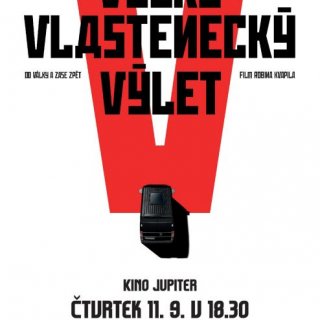 Velký vlastenecký výlet - po projekci beseda za účasti ...
