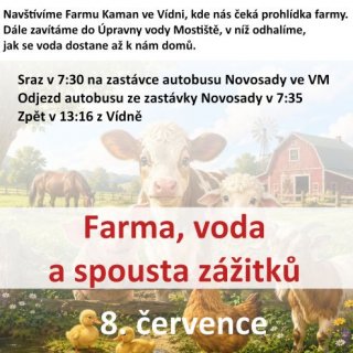 Farma, voda a spousta zážitků
