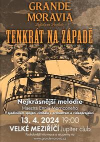 Plakát A3_Velké_Meziříčí_Grande_Moravia_a_Morricone_2024